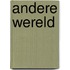 Andere wereld