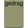 Gedrag door Willem de Jong