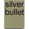 Silver Bullet by Stephen King