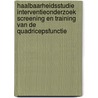 Haalbaarheidsstudie interventieonderzoek screening en training van de quadricepsfunctie door H.C. Boshuizen