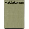 Vaktekenen by Tak