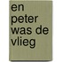 En peter was de vlieg