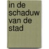 In de schaduw van de stad