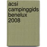 ACSI Campinggids Benelux 2008 by Unknown