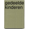 Gedeelde kinderen door P. Lampe