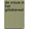 De vrouw in het Götakanaal door Maj Sjöwall