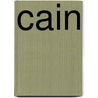 Cain door Kincaid