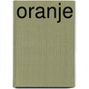 Oranje by B. Schoenmaker