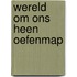 Wereld om ons heen oefenmap