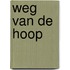 Weg van de hoop