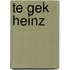 Te gek Heinz