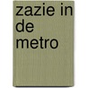 Zazie in de metro door Raymond Queneau