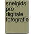 Snelgids Pro Digitale fotografie