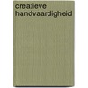 Creatieve handvaardigheid door Schrover