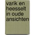 Varik en heesselt in oude ansichten