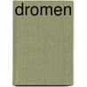 Dromen by Corrie van den Berg