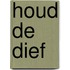 Houd de dief