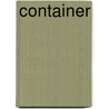 Container by H. Kolk
