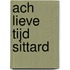 Ach lieve tijd Sittard