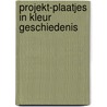 Projekt-plaatjes in kleur geschiedenis door Onbekend