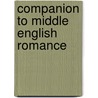 Companion to middle English romance door Onbekend