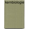 Kernbiologie by Unknown