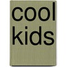 Cool Kids by Unknown