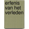 Erfenis van het verleden by Madeleine Brent