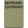 Spirituele Symbolen by Robert Adkinson