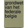 Grondwet van het federale Belgie door A. Alen
