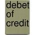 Debet of credit