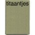 Titaantjes