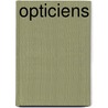 Opticiens by Unknown