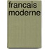 Francais moderne