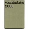 Vocabulaire 2000 by Spiegeleer