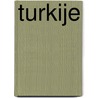 Turkije by P. Strathern