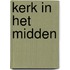 Kerk in het midden