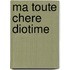 Ma toute chere Diotime