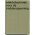 Elektrotechniek voor de middenspanning
