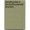 Detailhandel in alcoholhoudende dranken door D. Snel