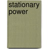Stationary power by Unknown