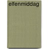 Elfenmiddag door Lisle