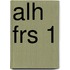 ALH FRS 1