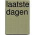 Laatste dagen