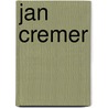 Jan cremer door Vree