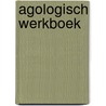 Agologisch werkboek door R. Bouwkamp