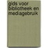 Gids voor bibliotheek en mediagebruik