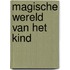Magische wereld van het kind