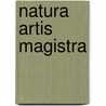 Natura artis magistra door Meys