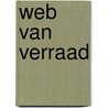 Web van verraad by K. Webb
